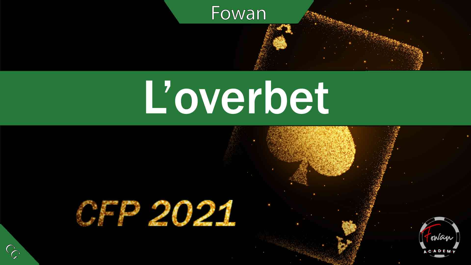 Vignette CFP l'overbet