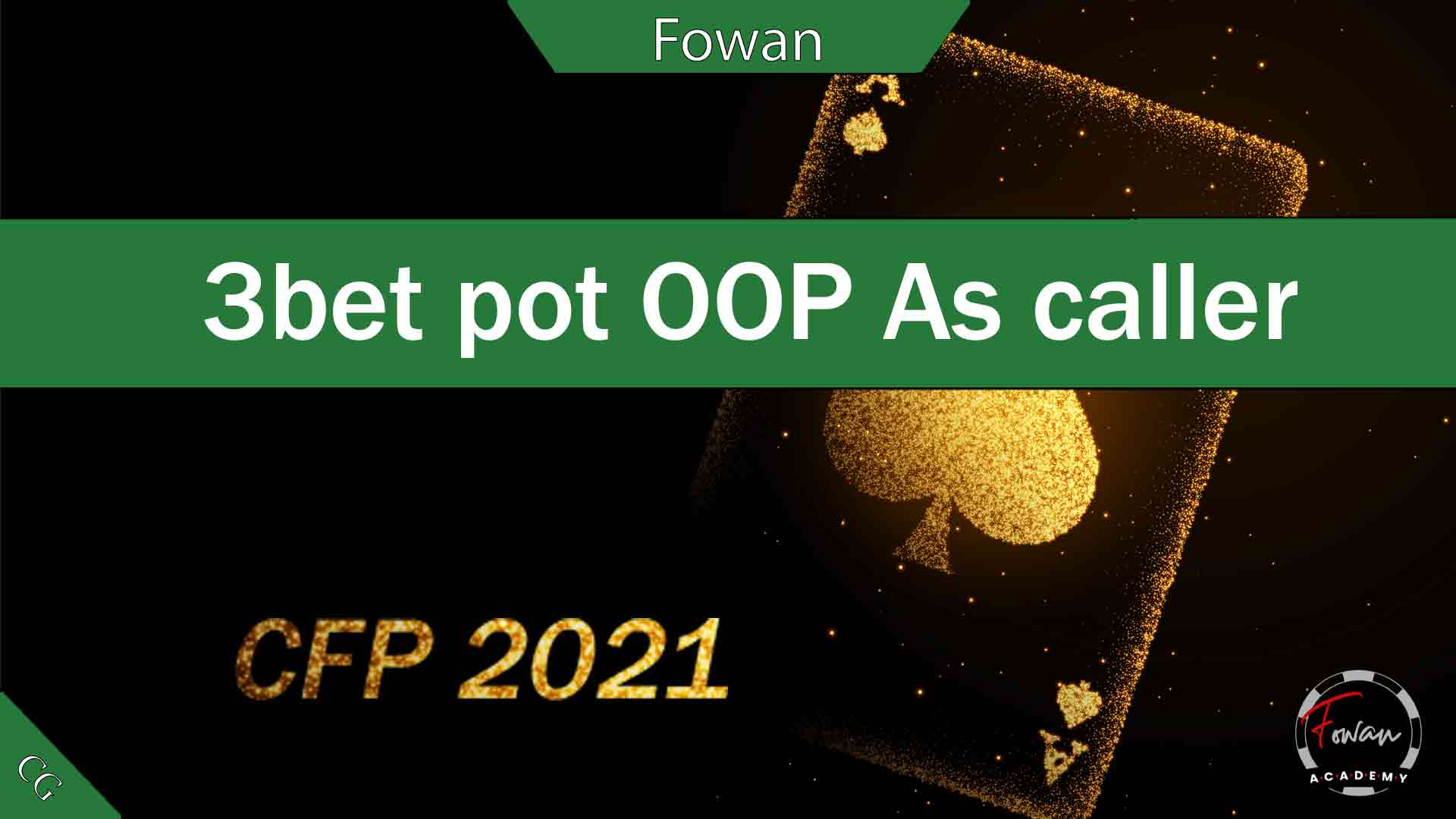 Vignette CFP Pots 3bet OOP As Caller